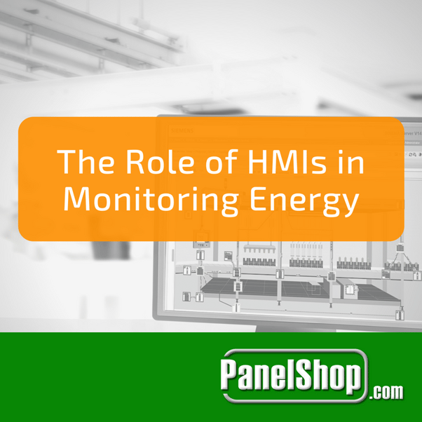 The Role of HMIs in Monitoring Energy